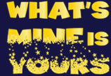 What's Mine Is Yours Logo